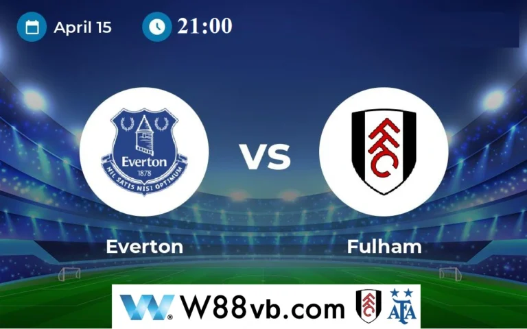 Nhận định soi kèo bóng đá: Everton vs Fulham (21h00 ngày 15/4)