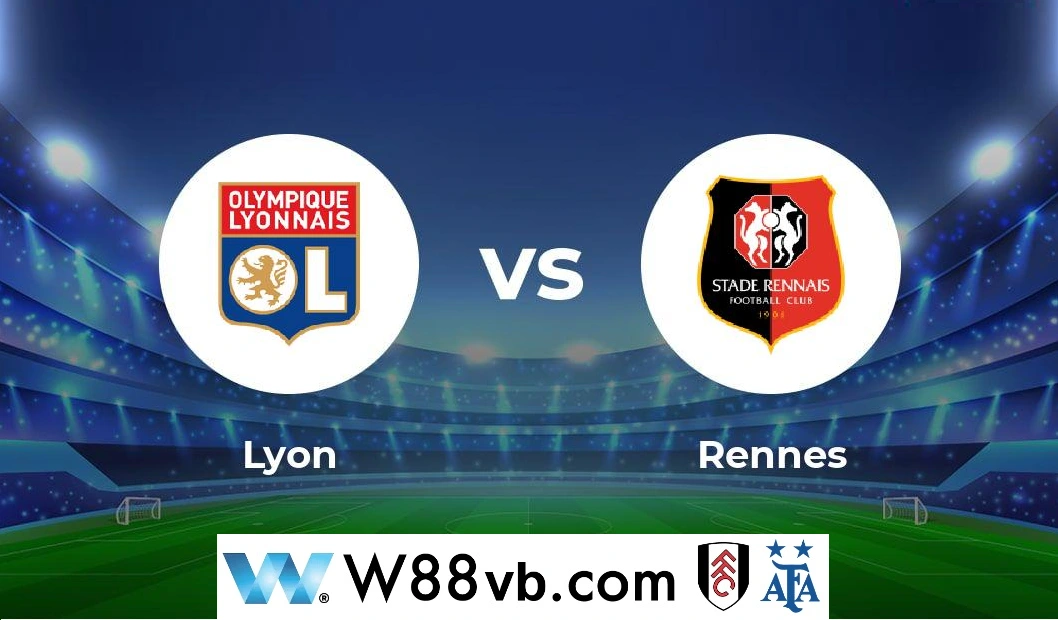 Trận đối đầu đầy kịch tính giữa Lyon vs Rennes