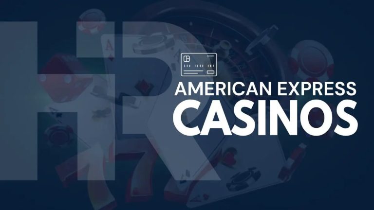Casinos Accepting American Express