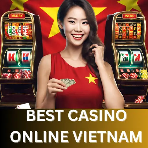 Top 5 Ranked Online Casinos in Vietnam